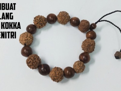 DIY : how to make kokka and jenitri wooden bracelets