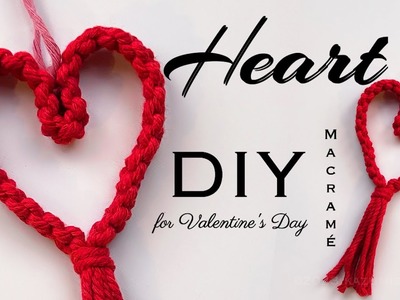 DIY Macrame Heart