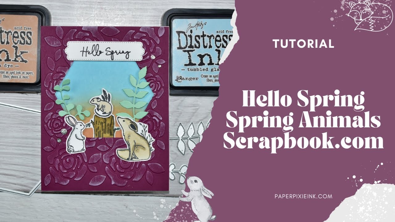 Hello Spring Card Tutorial with Spring Animals Stamp Set from Scrapbook.com