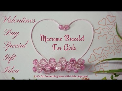 Macrame Crystal Bracelet For girls | DIY Valantines Day gift Idea | Macrame Bracelet Tutorial