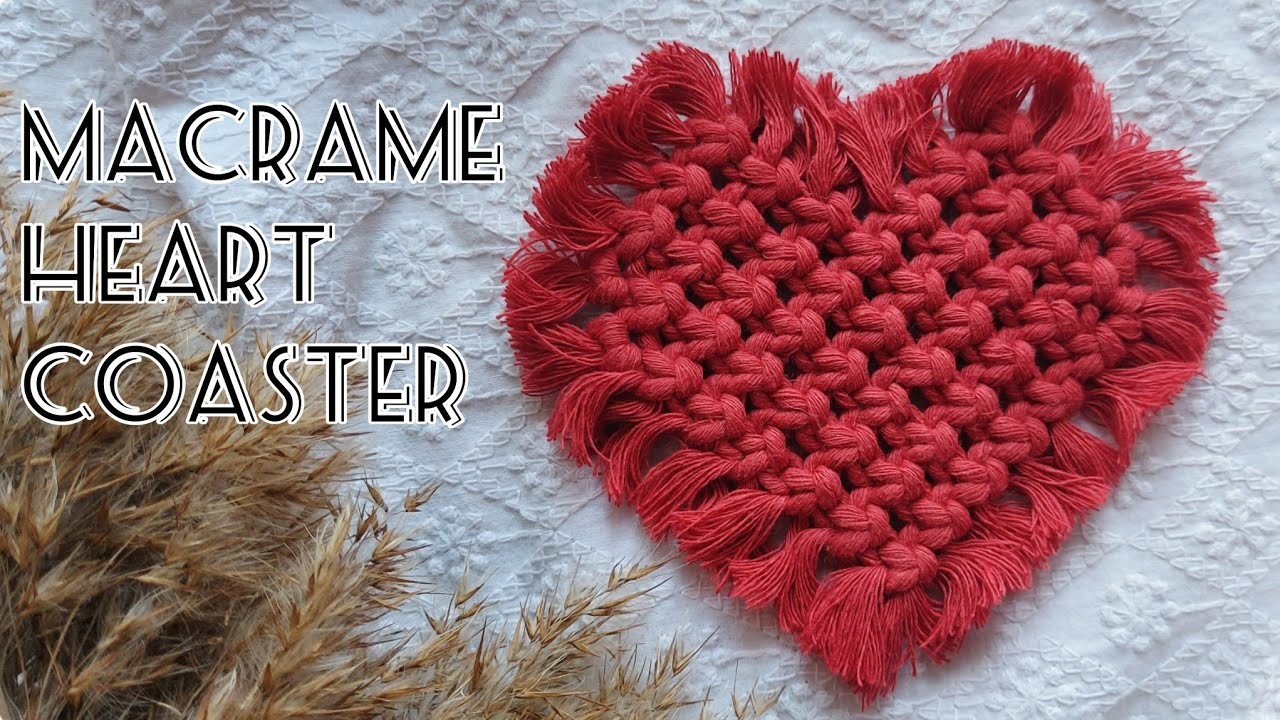 Macrame Heart Coaster Tutorial | How to make macrame coaster | Valentine's Day gift | DIY coaster