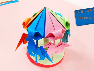 Origami mini carousel, every girl has a dream of a carousel girl