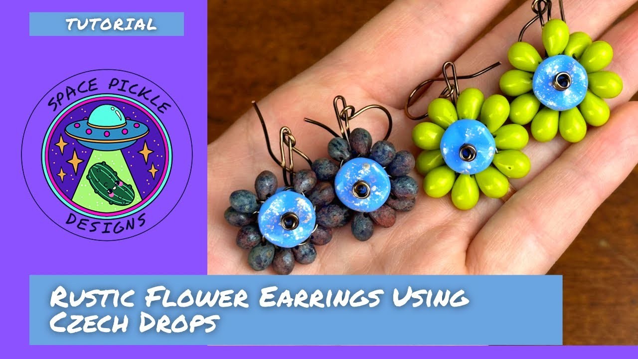 Rustic Flower Earring Tutorial Using Czech Drops
