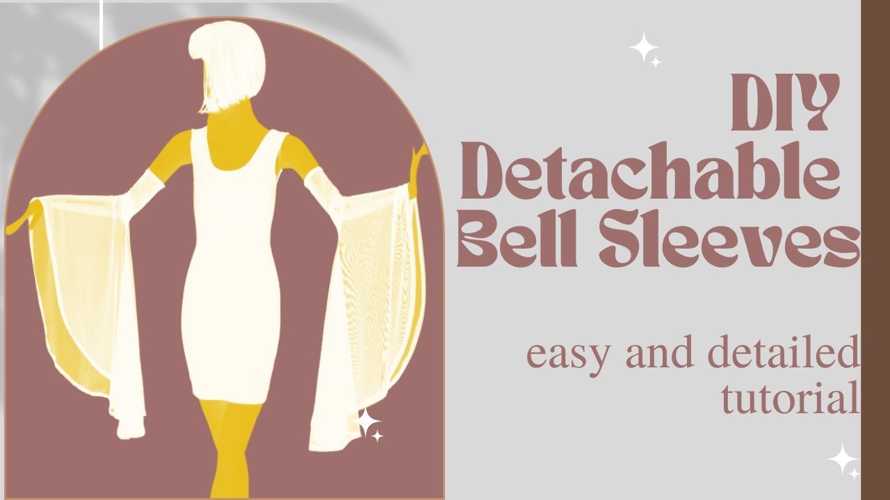 DETACHABLE BELL SLEEVES TUTORIAL, WEDDING SLEEVES