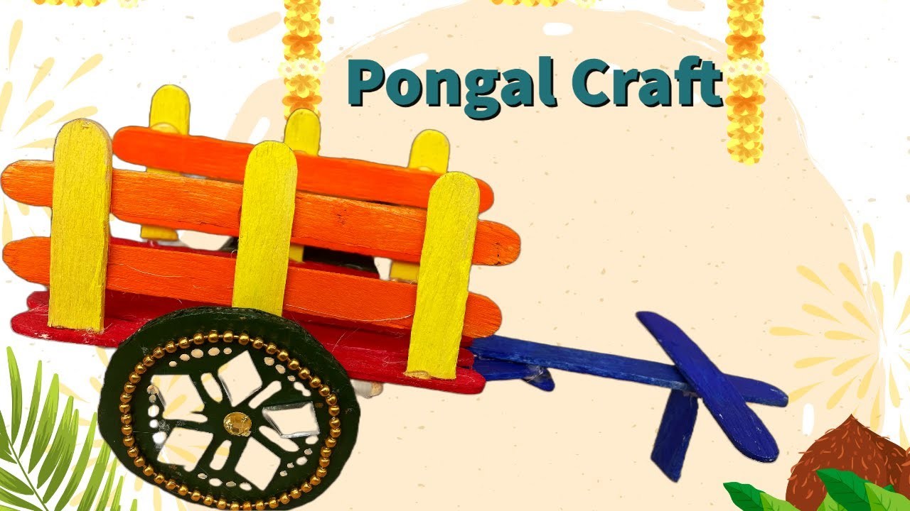 DIY Bullock cart popstick kids craft | Pongal craft ideas | Pongal Decoration ideas