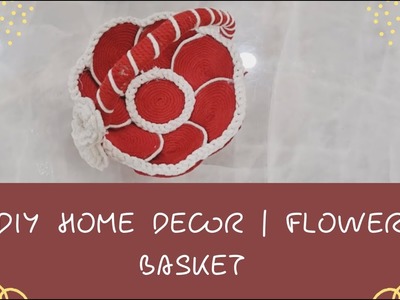 DIY Home Decor | Flower Basket | Crafts | DIY Projects | Home decorating Ideas