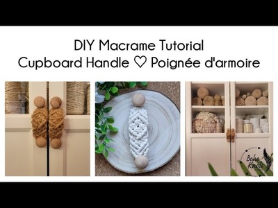 DIY Macrame Cupboard Handle Tutorial EN-FR Tuto Poignée d'armoire en macrame