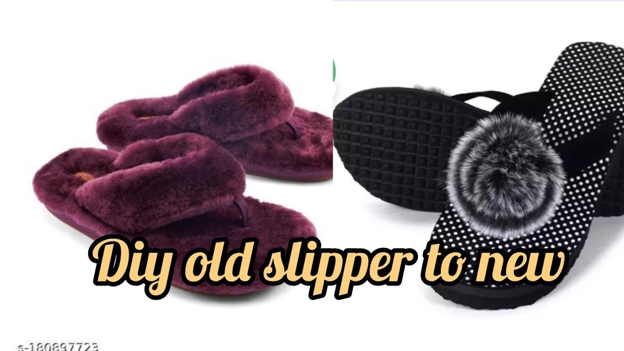 Diy winter flip flop slipper.convert old slipper into new#diy