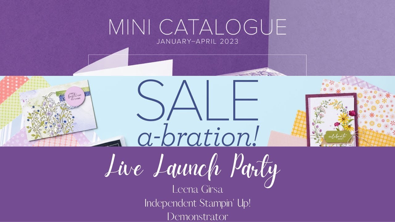 Launch Party for the 2023 January - April Mini and Sale-a-bration from Stampin' Up!®