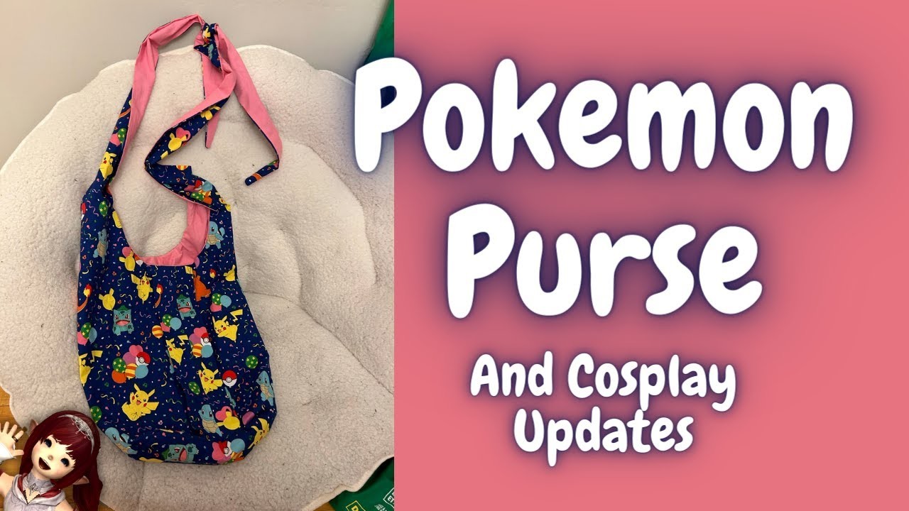 Pokemon Purse + Cosplay Update!