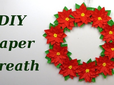 Wreath with paper Poinsettia Flowers. DIY Christmas decorations