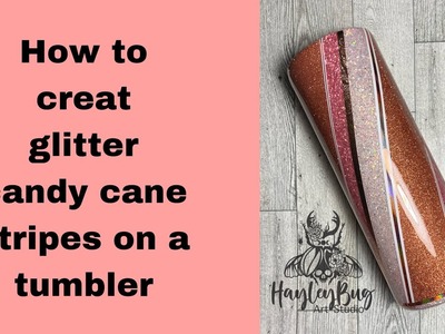 Glitter candy cane stripes on tumblers