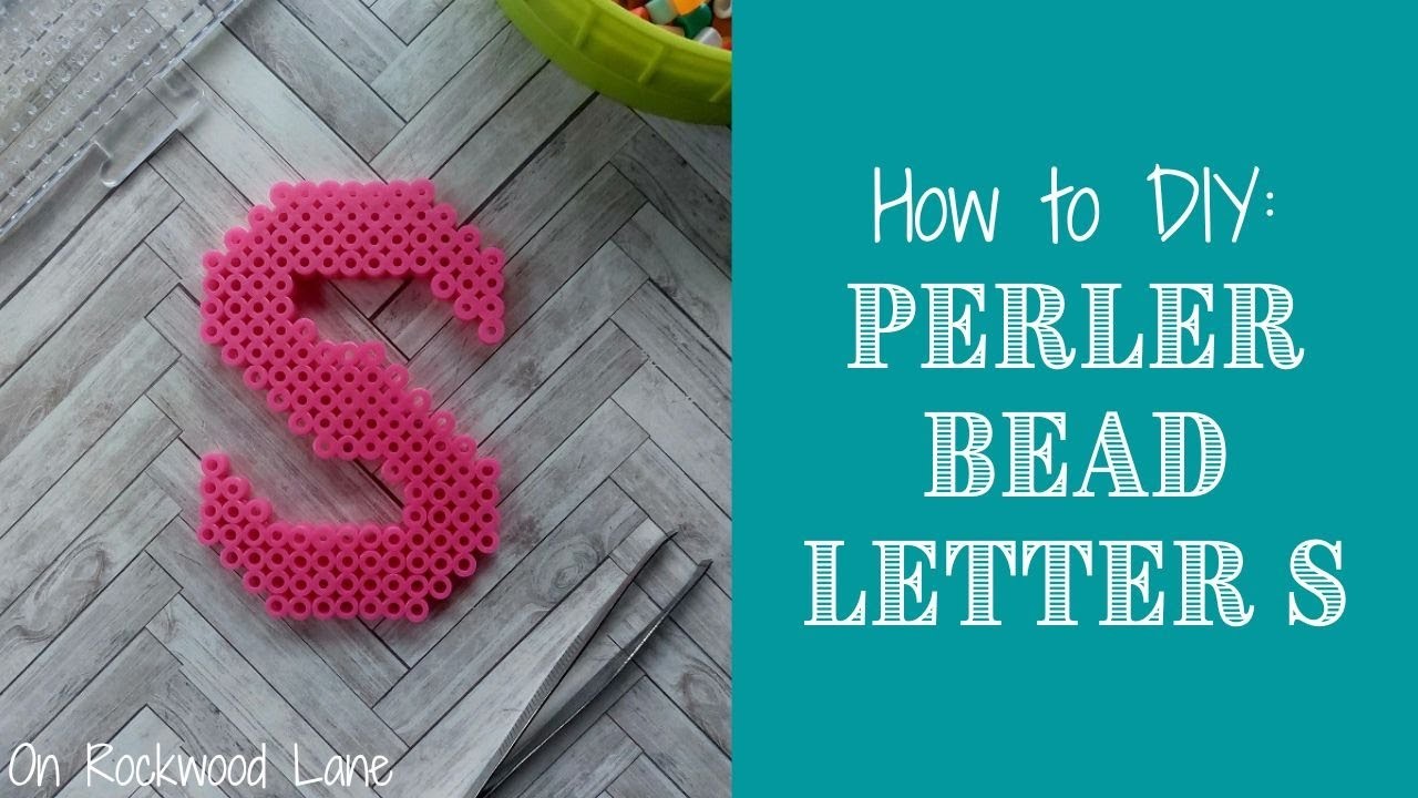 How to DIY: Easy Perler Bead Letter S