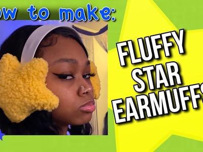 How to make fluffy star earmuffs