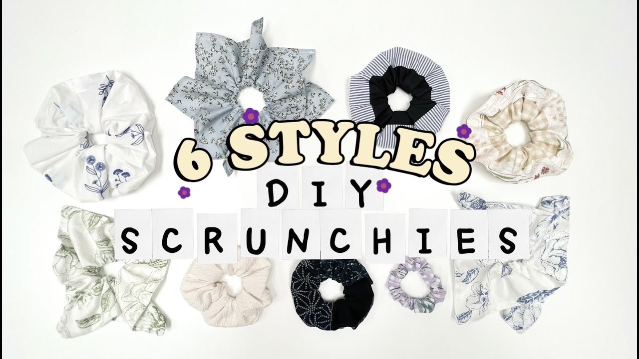 How To Sew Scrunchies 6 Styles Easy DIY Sewing Tutorial With Pattern 簡易髮圈製作教學 新手OK!