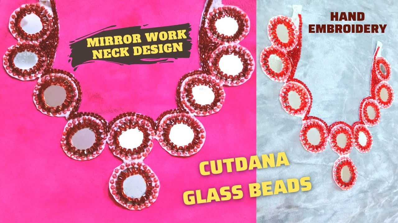 Mirror Work Neck Design using cutdana glass beads | Mirror Work Embroidery
