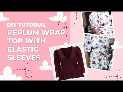 Peplum wrap top with elastic sleeves | sewing tutorial | tamil | diy