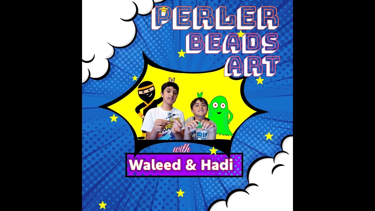 Perler Beads Art by Waleed and Hadi!!! Fun with Perler Beads!!