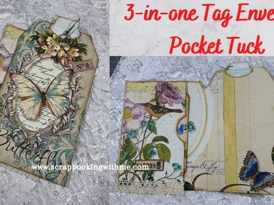 3 in one, TAG, ENVELOPE POCKET, TUCK ~ EASY and QUICK