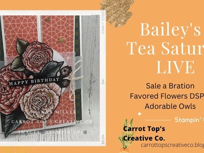 Bailey's & Tea Saturday- Jan.14.23 - SAB 2023 Features