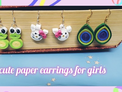 Cute paper quilling earrings for girls