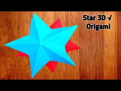 How To Make a  Paper Star 3D   - Origami Paper Art