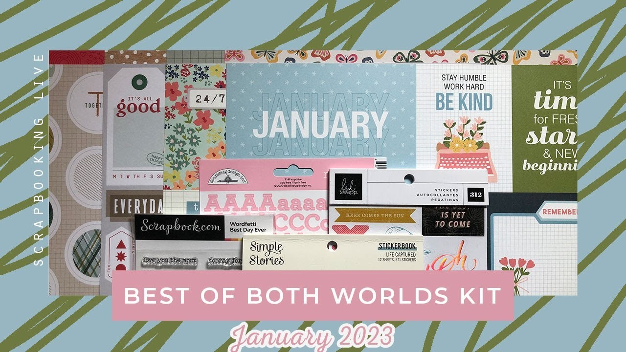 LIVE: Layering with Cut Apart Papers - Scrapbooking with the January 2023 Best of Both Worlds kit