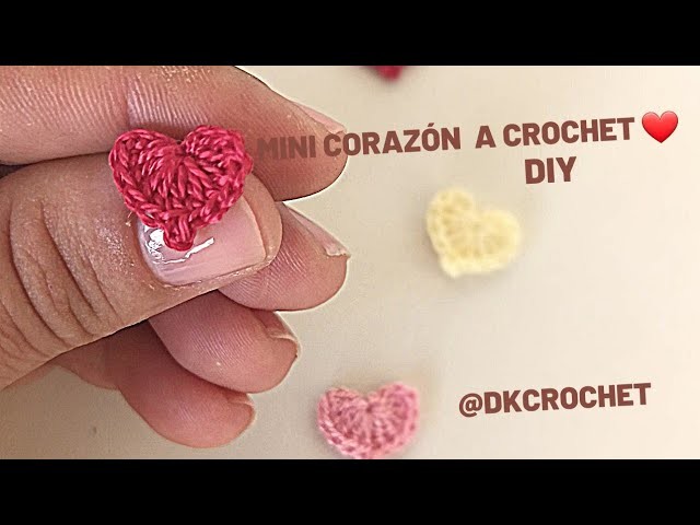 ???? MIRA QUE FACIL y RAPIDO tejí  este  Mini CORAZON a CROCHET.Micro crochet????