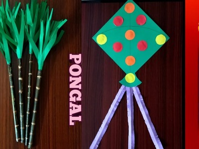 Pongal Crafts | Paper Sugarcane | Easy and Simple DIY |  Pongal Decorations | Kite Craft | Handmade