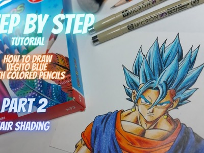 Step by Step tutorial How to draw Vegito Blue with Colored Pencils Part 2 Hair Shading