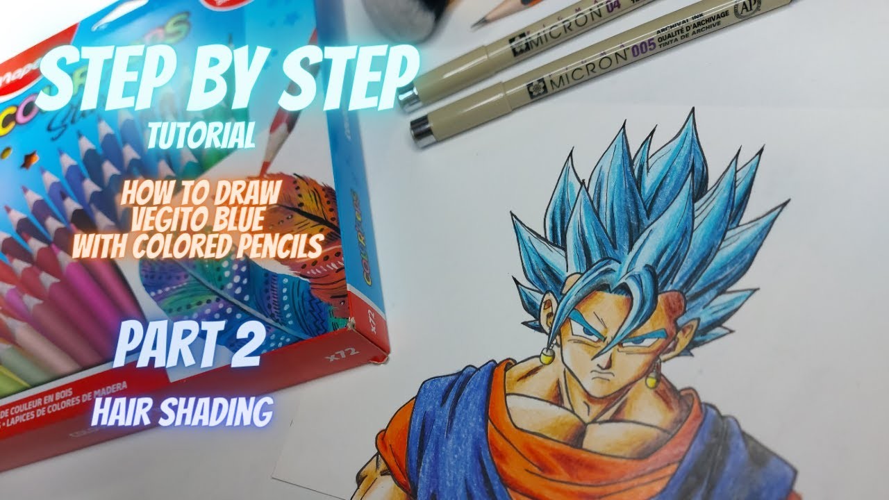 Step by Step tutorial How to draw Vegito Blue with Colored Pencils Part 2 Hair Shading