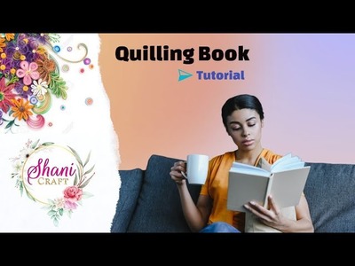 The first paper quilling book of i used |quilling book |shani craft