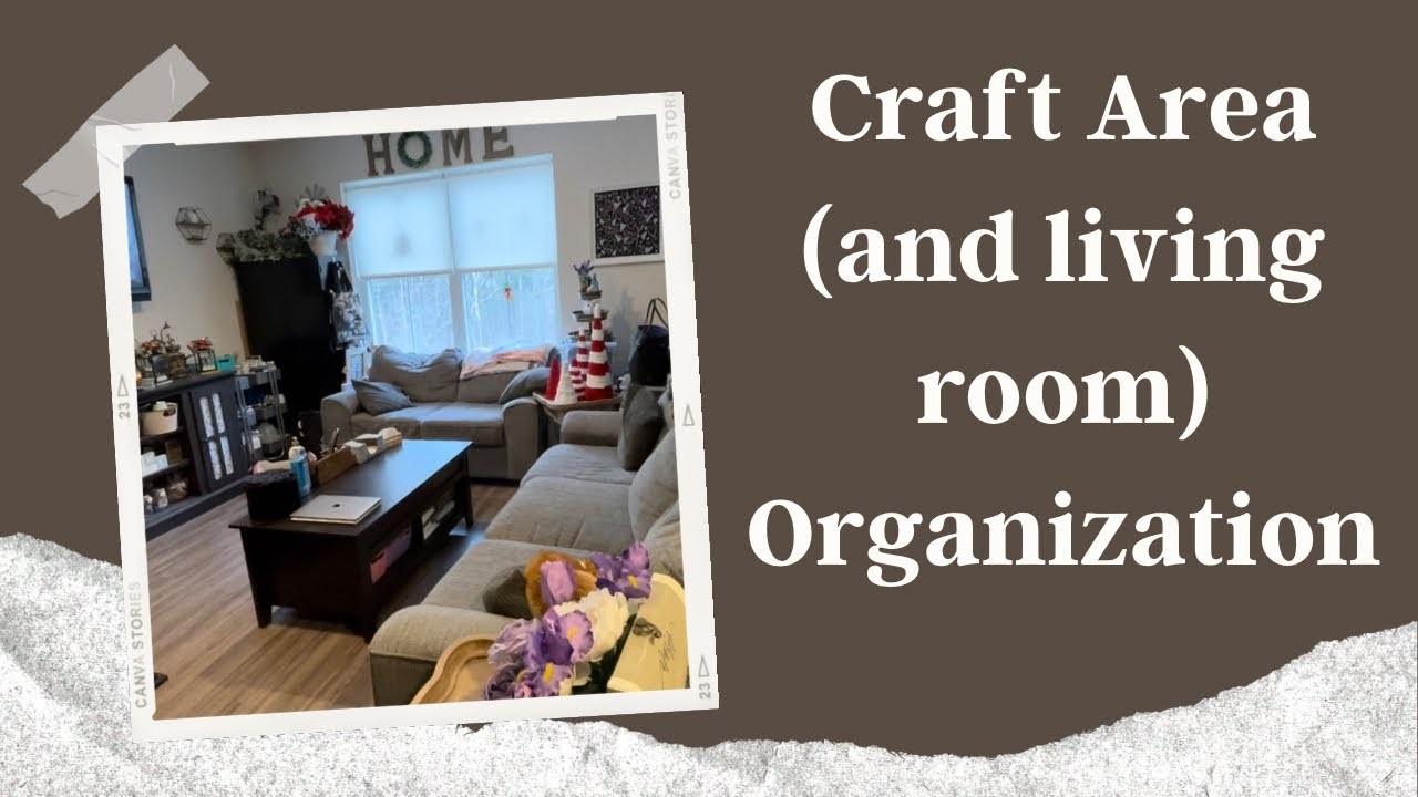 Craft Area Organization | Disaster to WOW | Craft Area.Living Room | 1st Friday Challenge