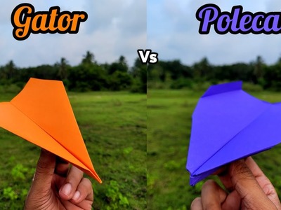 Gator vs Polecat Paper Planes Flying Comparison and Making Tutorial