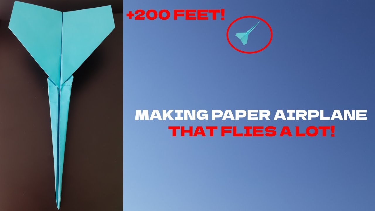 How to Make a Paper Airplane that Flies a Lot