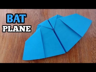 How To Make a Paper Bat Plane || That Flies Like a Bat Origami Bat Airplane
