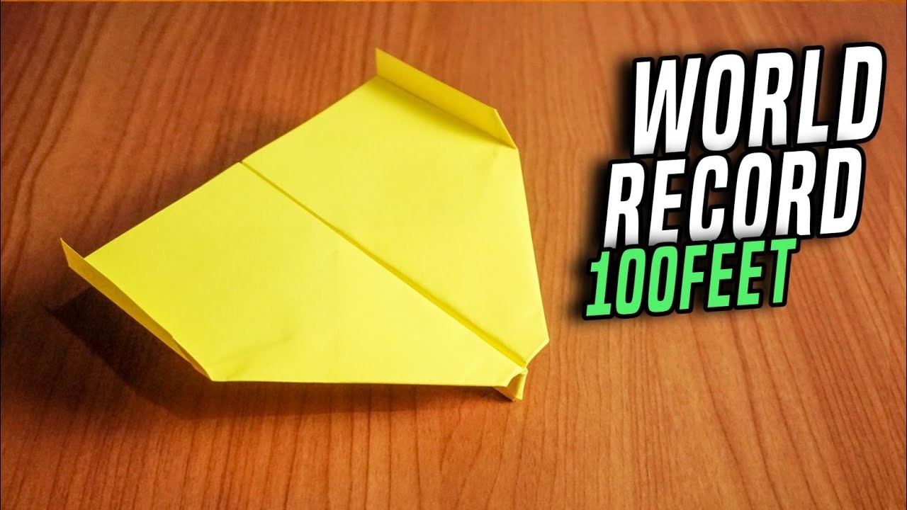 how-to-make-a-world-record-paper-airplane-fly-100-feet