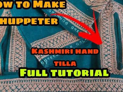 How to make chuppeter.step by step easy tutorial for beginners#handembroidery#handwor#kashmiritilla