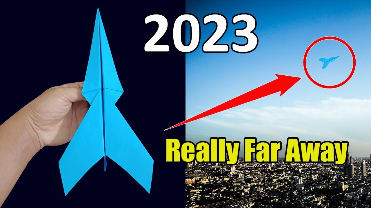 How To Make Paper Airplane Easy that Fly Far 2023