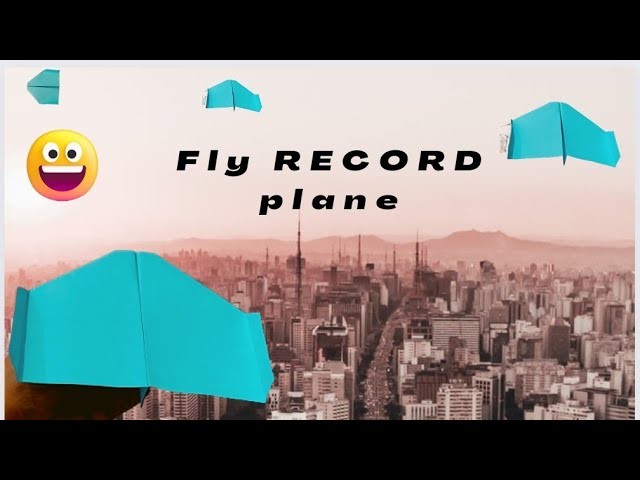 how-to-make-the-world-record-best-paper-airplane-for-distance