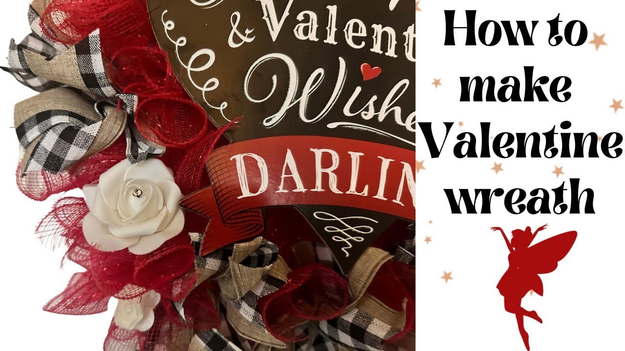 Valentine deco mesh wreath. how to make a valentine wreath Dollar tree wreath