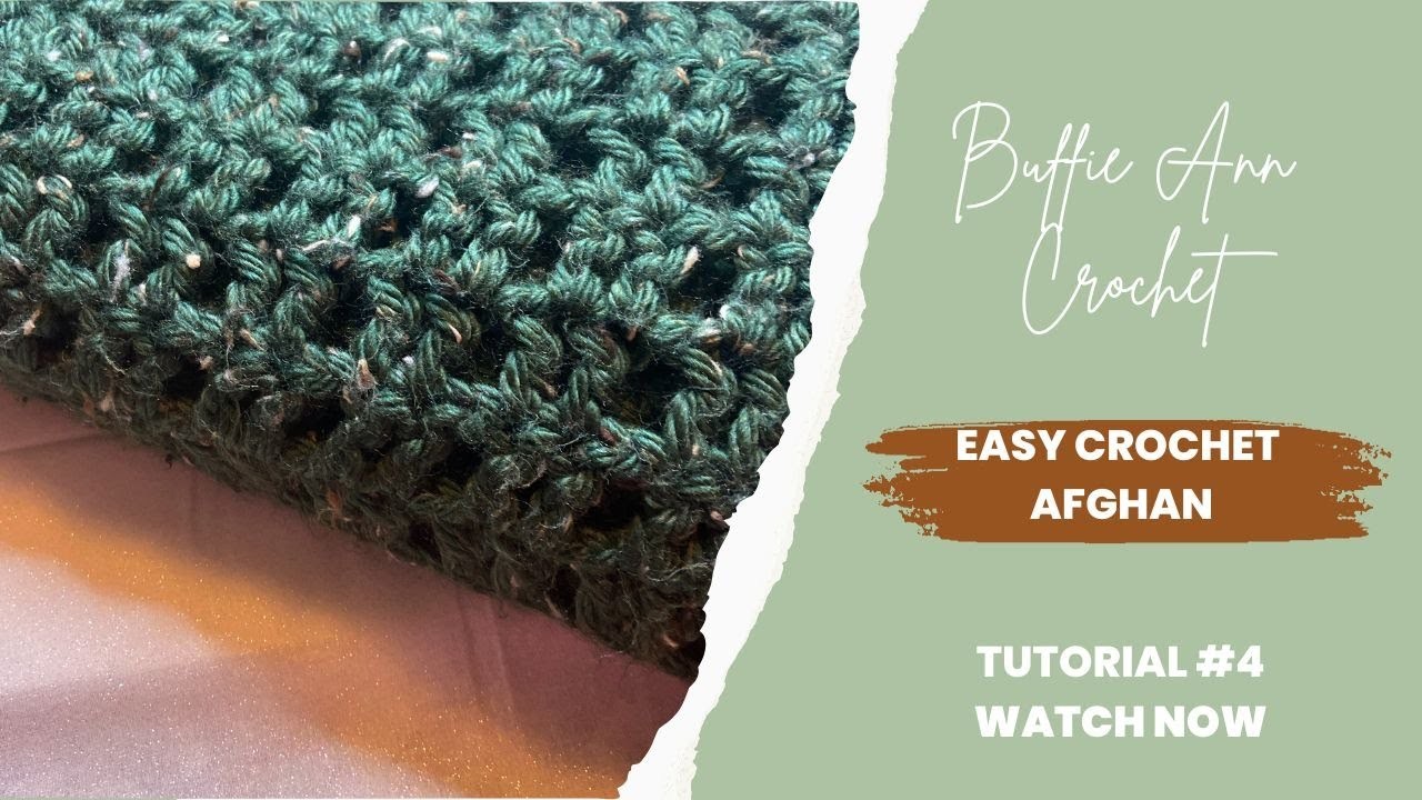 Buffie Ann Crochet Easy Afghan Tutorial #4    #crochet #easycrochet #easycrochetblanket