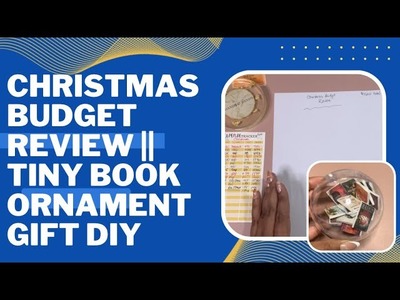Christmas Budget Review || Tiny Book Ornament Gift DIY
