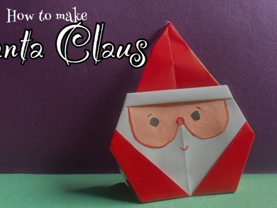 Christmas Origami Santa Claus Tutorial | Origami Santa Claus | Christmas Paper Decoration