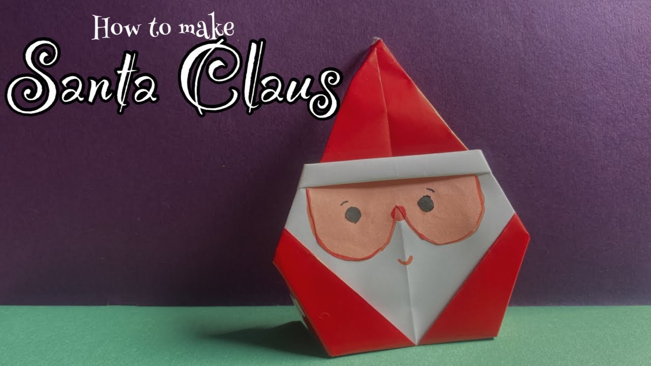 Christmas Origami Santa Claus Tutorial | Origami Santa Claus | Christmas Paper Decoration