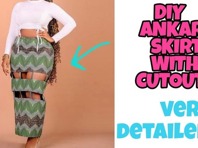 DIY Ankara Skirt With Cutout NEATLY. Cutting and stitching.