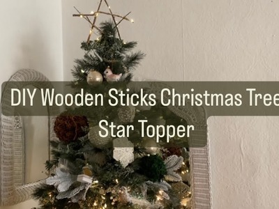 DIY Easy Wooden Dry Sticks Christmas Star Tree Topper Vlog MERRY CHRISTMAS