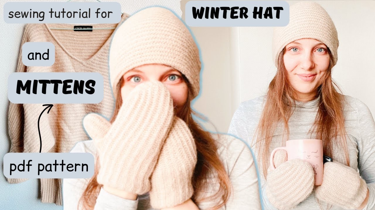 DIY How to Sew Mitten Gloves  and Beanie with Lining ewing tutorial and free pdf pattern
