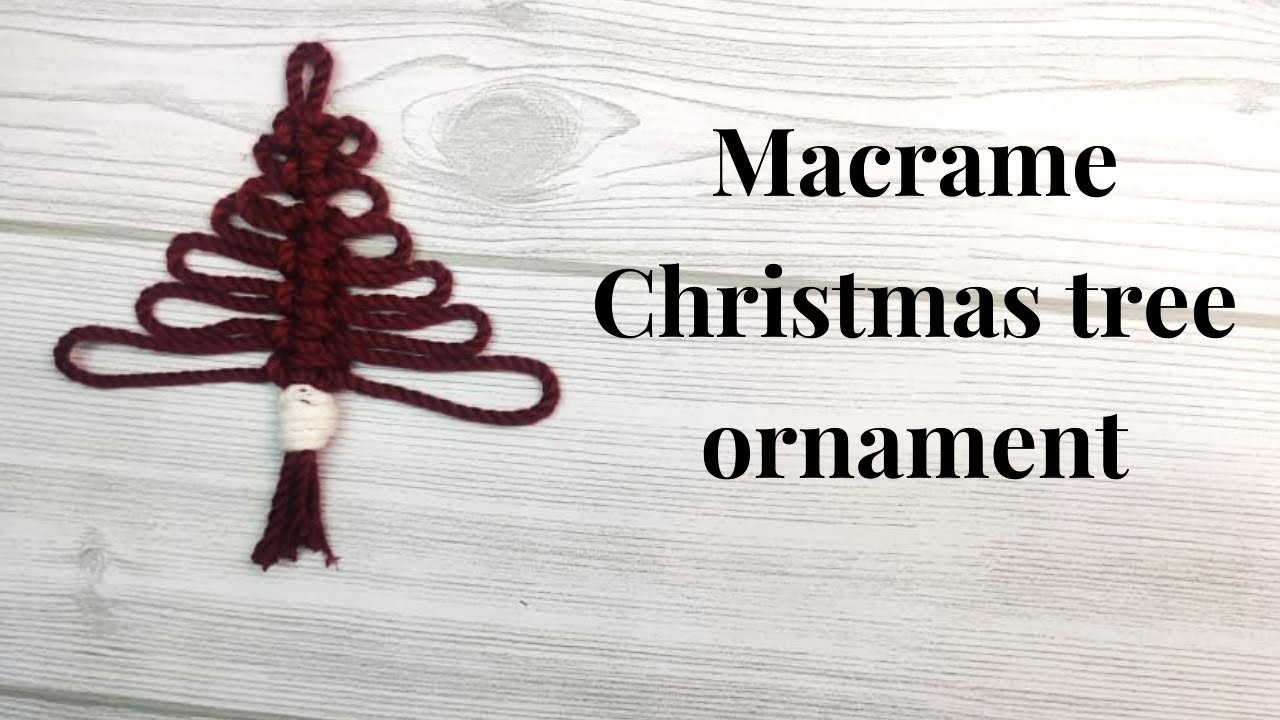 DIY MACRAME CHRISTMAS TREE | EASY MACRAME TUTORIAL | MACRAME CHRISTMAS ORNAMENT