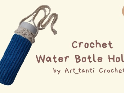 How To Crochet a Water Bottle Holder| Tutorial Water Bottle Cover| Crochet the Crocodile Stitch ||